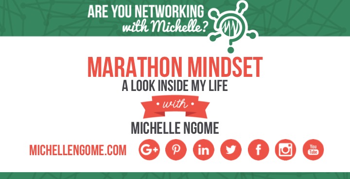Marathon Mindset on Networking With Michelle Podcast