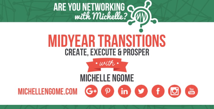 Midyear Transitions on Networking With Michelle