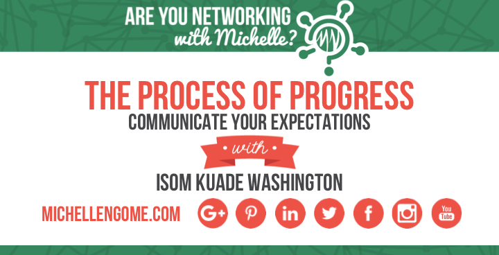 Isom Kuade Washington on Networking With Michelle Podcast