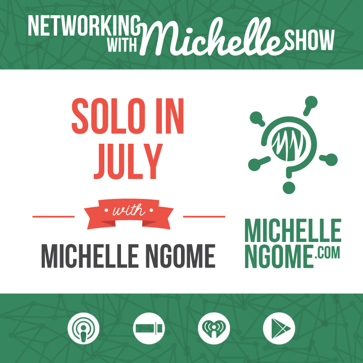 Solo In July with Michelle Ngome