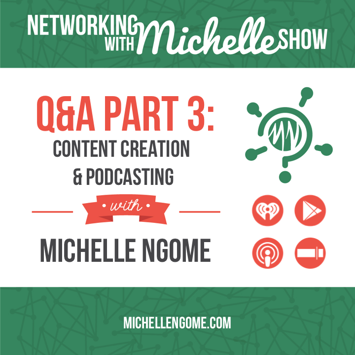 Q&A Part 3: Content Creation & Podcasting